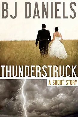 E-Book (epub) Thunderstruck von B. J. Daniels