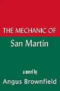 E-Book (epub) Mechanic of San Martin von Angus Brownfield