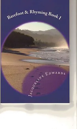 E-Book (epub) Barefoot and Rhyming Book I von Jacqueline Edwards