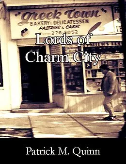 E-Book (epub) Lords of Charm City von Patrick Quinn