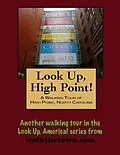 E-Book (epub) Walking Tour of High Point, North Carolina von Doug Gelbert