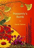 E-Book (epub) Possomly's Bomb von Dandi Palmer
