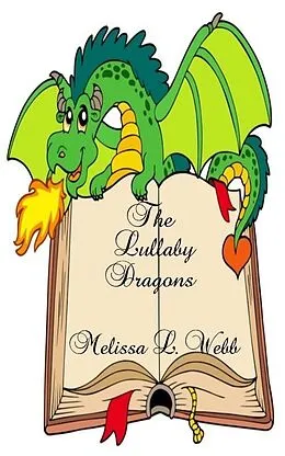 E-Book (epub) Lullaby Dragons von Melissa L. Webb