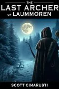 E-Book (epub) The Last Archer of Laummoren von Scott Cimarusti