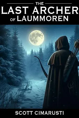 E-Book (epub) The Last Archer of Laummoren von Scott Cimarusti