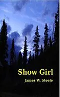 E-Book (epub) Show Girl von James Steele