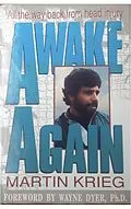 E-Book (epub) Awake Again: All the Way Back from Head Injury - Foreword by Wayne Dyer, Phd von Martin Krieg