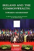 E-Book (epub) Ireland and the Commonwealth: Towards Membership von Roy Garland