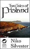E-Book (epub) Two Tales of Frisland von Niko Silvester
