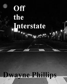 E-Book (epub) Off the Interstate von Dwayne Phillips