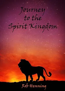 E-Book (epub) Ultimate Adventure: Journey to the Spirit Kingdom von Robert Henning