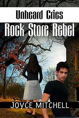 E-Book (epub) Unheard Cries:Rock Store Rebel von Joyce Mitchell