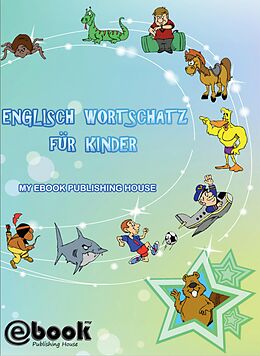 E-Book (epub) Englisch Wortschatz fur Kinder von My Ebook Publishing House