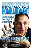 E-Book (epub) Information Bombardment: Rising Above the Digital Onslaught von Nick Bontis