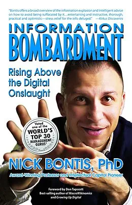 E-Book (epub) Information Bombardment: Rising Above the Digital Onslaught von Nick Bontis