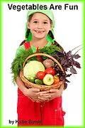 E-Book (epub) Vegetables Are Fun von Katie Byrde