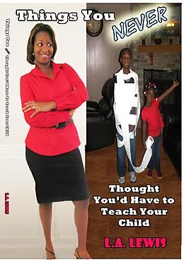 E-Book (epub) Things You Never Thought You'd Have to Teach Your Child von L. A. Lewis