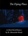 E-Book (epub) Dying Place von D. Alexander Ward