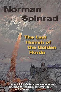 E-Book (epub) Last Hurrah of the Golden Horde von Norman Spinrad