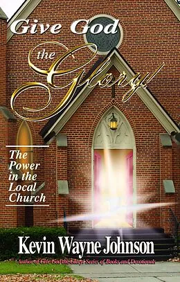 E-Book (epub) The Power in the Local Church von Writingforthelord