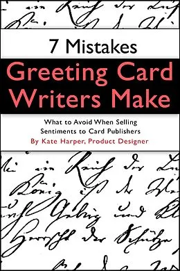E-Book (epub) 7 Mistakes Greeting Card Writers Make von Kate Harper