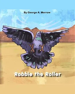 E-Book (epub) Robbie the Roller (The Farm Series, #4) von George A. Morrow
