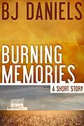 E-Book (epub) Burning Memories von B. J. Daniels
