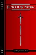 E-Book (epub) Pieces of the Empire, Book Two von Jeffrey Lawrence Moss
