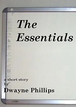 E-Book (epub) The Essentials von Dwayne Phillips