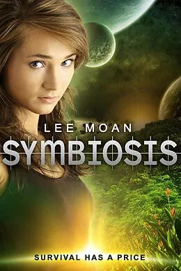 E-Book (epub) Symbiosis von Lee Moan