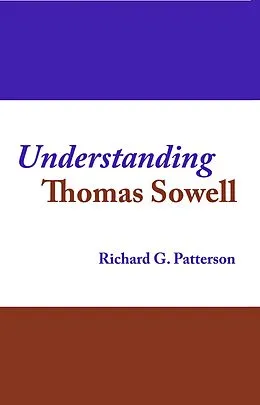 E-Book (epub) Understanding Thomas Sowell von Richard Patterson