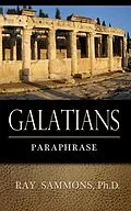 E-Book (epub) Galatians: Paraphrased von Ray Sammons