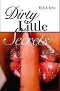 E-Book (epub) Dirty Little Secrets von L. A. Lewis