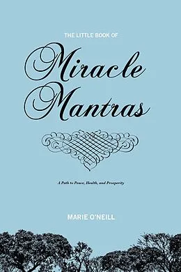 E-Book (epub) Little Book Of Miracle Mantras von Marie O'Neill