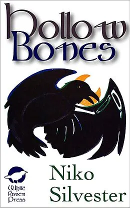 E-Book (epub) Hollow Bones von Niko Silvester