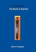 E-Book (epub) Work of Wayland von Gavin Chappell