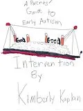 E-Book (epub) Parents' Guide to Early Autism Intervention von Kimberly Kaplan