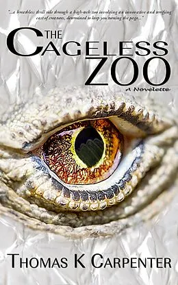 E-Book (epub) Cageless Zoo von Thomas Carpenter