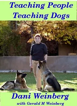 E-Book (epub) Teaching People Teaching Dogs von Gerald M. Weinberg