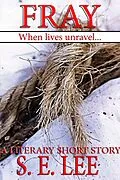 E-Book (epub) Fray: a literary fantasy short story von S. E. Lee