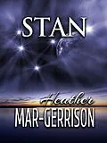 E-Book (epub) Stan von Heather Mar-Gerrison