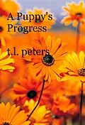E-Book (epub) A Puppy's Progress von T. L. Peters