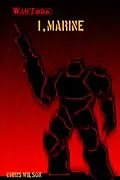 E-Book (epub) WarTorn: I,Marine von Chris Wilson