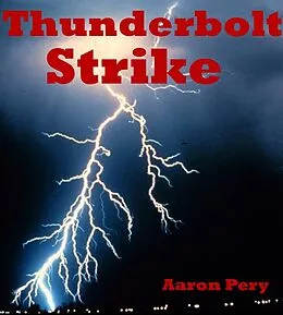 E-Book (epub) Thunderbolt Strike von Aaron Pery