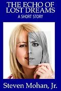 E-Book (epub) The Echo of Lost Dreams von Steven Mohan