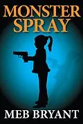 E-Book (epub) Monster Spray von Meb Bryant