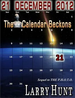E-Book (epub) 21 December 2012: The Calendar Beckons von Larry Hunt