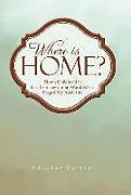 Livre Relié Where Is Home? de Anneros Valensi