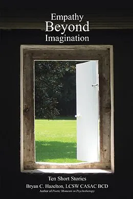 E-Book (epub) Empathy Beyond Imagination von Bryan C. Hazelton Lcsw Casac Bcd