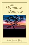 E-Book (epub) The Promise of Sunrise von Susan Guerin-Tiffany